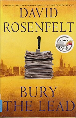 Bury The Lead: Number 3 in series (..., Rosenfelt, Davi
