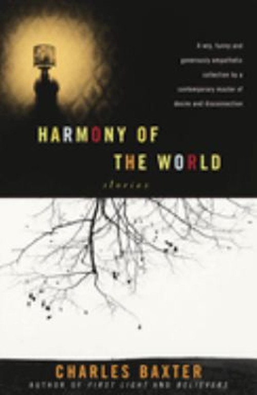 Harmony of the World : Stories Paperback Charles BaxterFree US Delivery | ISBN:0679776516