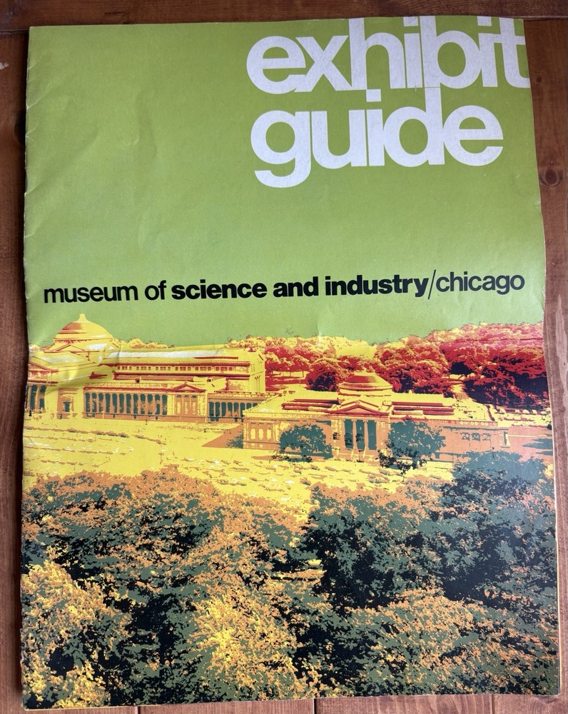 Museum Of Science And Industry Exhibit Guide Chicago