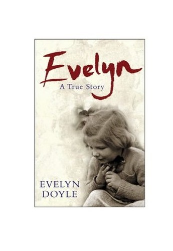 Evelyn: A True Story, Doyle, Evelyn