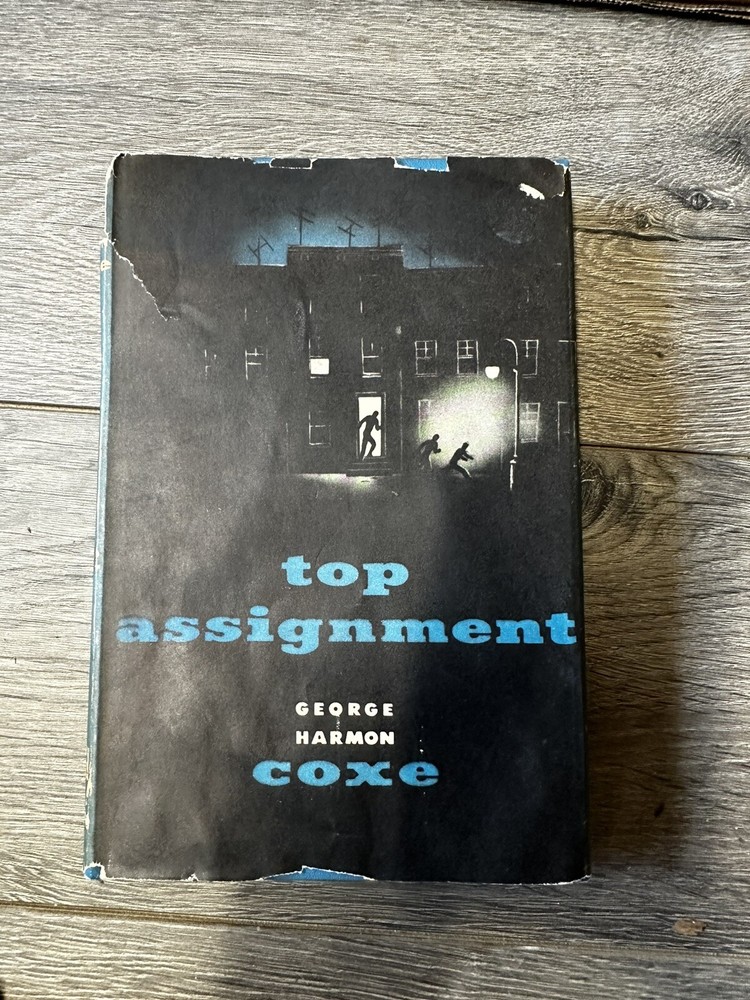 George Harmon Coxe / Top Assignment 1st Edition 1955