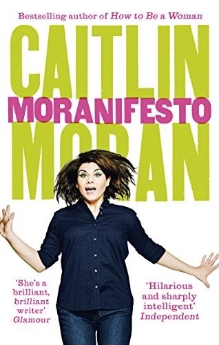 Moranifesto by Moran, Caitlin Book The Fast Free ShippingFREE US DELIVERY | ISBN: 0091949068 | Quality Books