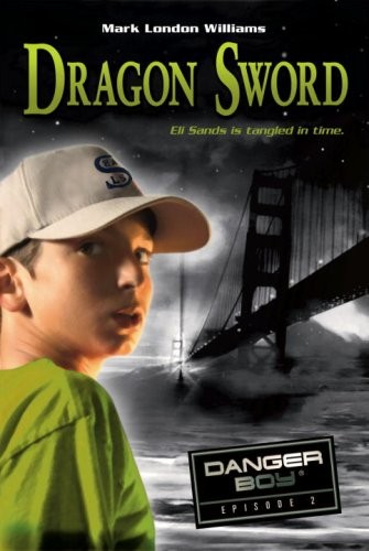 Dragon Sword (Danger Boy Episode 2), Williams, Mark Lon