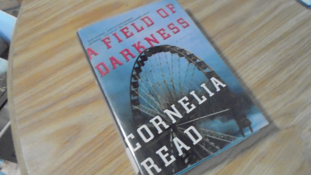 Field of Darkness by Cornelia Read (2006, Hardcover)
