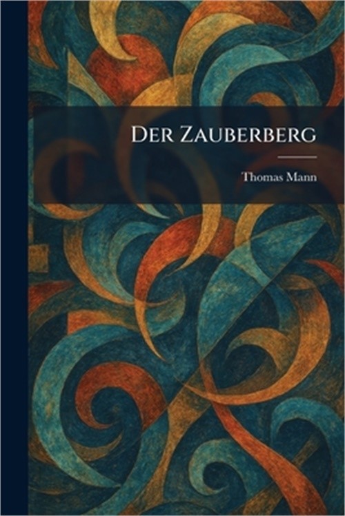 Der Zauberberg (Paperback or Softback)