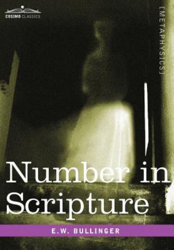 Number in Scripture, Hardcover by Bullinger, E. W., Like New Used, Free shipp...