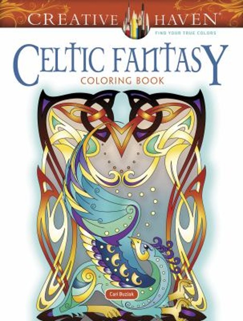 Creative Haven Celtic Fantasy Coloring Book Paperback Cari BuziakFree US Delivery | ISBN:0486844722