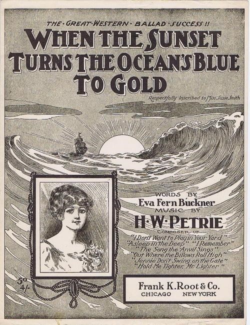 When The Sunset Turns The Ocean's Blue To Gold, 1908, 1st offered Antique Music