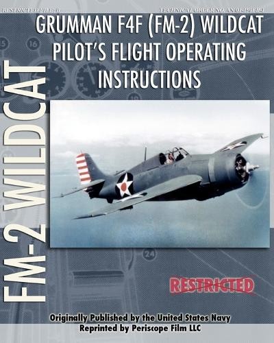 United States N Grumman F4F (FM-2) Wildcat Pilot's Flight Operating  (Paperback)Another great item from Rarewaves USA | Free delivery!