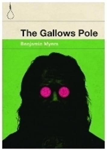 The Gallows Pole by Benjamin Myers: Used