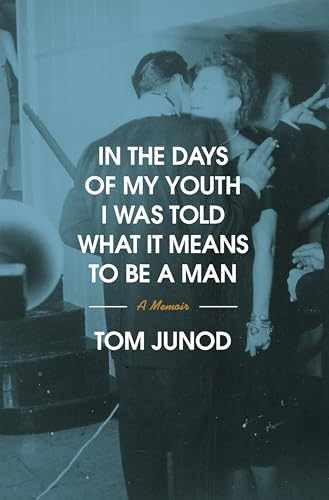 In the Days of My Youth I Was Told What - Hardcover, by Junod Tom - Very Good u