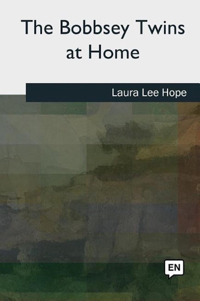 The Bobbsey Twins at Home by Laura Lee Hope (English) Paperback Book