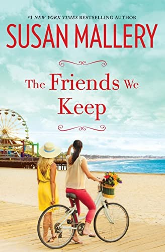 The Friends We Keep: 2 (Mischief Bay), Mallery, Susan