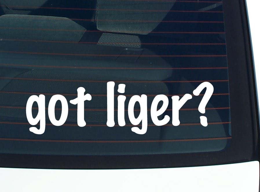 Got Liger Funny Car Decal Bumper Sticker Vinyl Window Joke