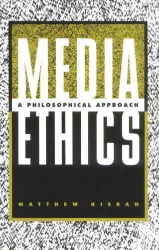 Media Ethics, Kieran, Matthew, Very Good Book