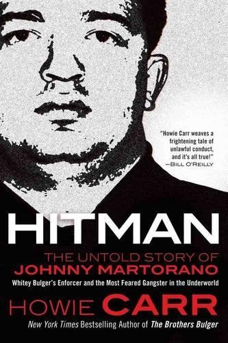Hitman: The Untold Story of Johnny Mart..., Carr, Howie