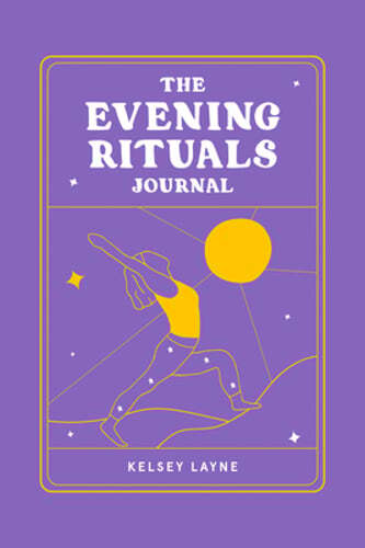 The Evening Rituals Journal by Kelsey Layne – Fresh Self-Care Guided Prompts