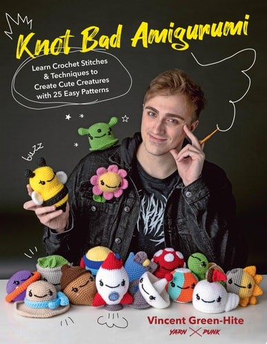 Knot Bad Amigurumi: Learn Crochet Stitches and Techniques to ...  (paperback)