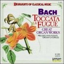 Johann Sebastian Bach [Composer]; , Bach: Toccata & Fugue, Great Organ, audioCD