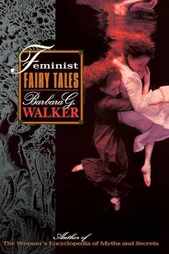 Feminist Fairy Tales - Paperback, by Walker Barbara G. - Acceptable