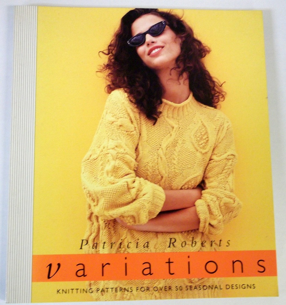 Variations: Knitting Patterns for Over 50 Seasonal Designs