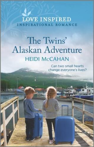 The Twins Alaskan Adventure: An Uplifting Inspirational Romance (Home to - GOOD