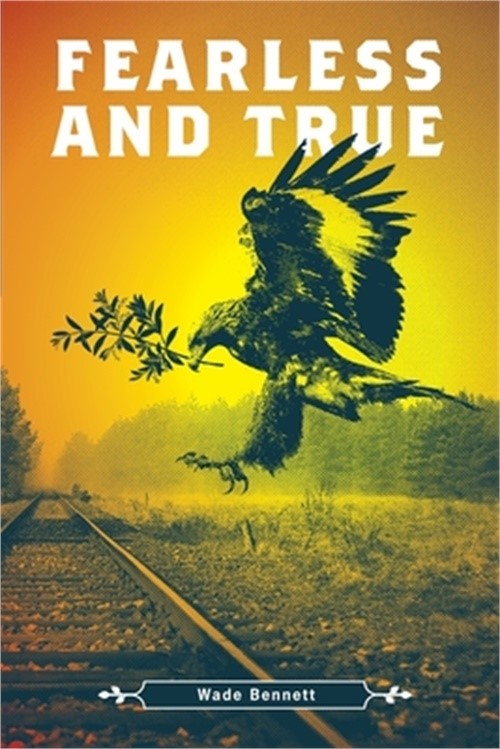 Fearless and True (Paperback or Softback)