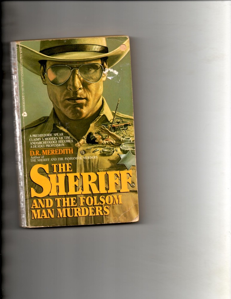 The Sheriff and the Folsom Man Murders by D. R. Meredith (1987, Mass Market)
