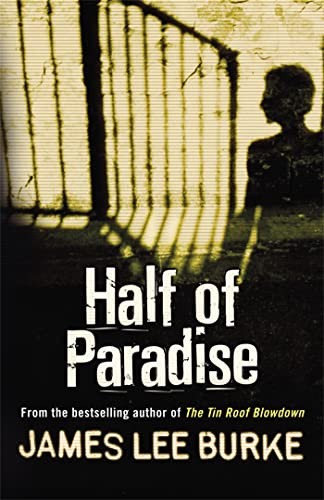Half of Paradise by Burke, James Lee Paperback Book The Fast Free ShippingFREE US DELIVERY | ISBN: 0752826395 | Quality Books