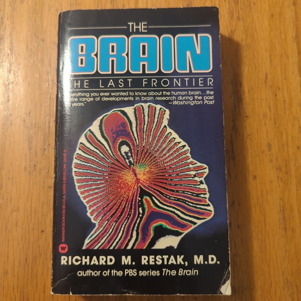 THE BRAIN THE LAST FRONTIER by Richard M. Restak M.D. - 1980 - PB