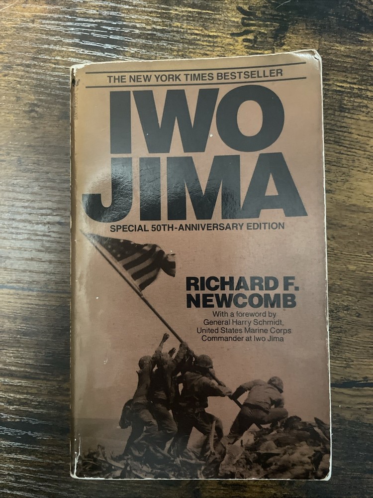 IWO JIMA by Richard F. Newcomb (1995 PB reissue) 50th Anniversary Edition