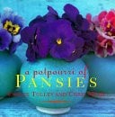 A Potpourri Of Pansies by Chris Mead,Emilie Tolley, Good Book