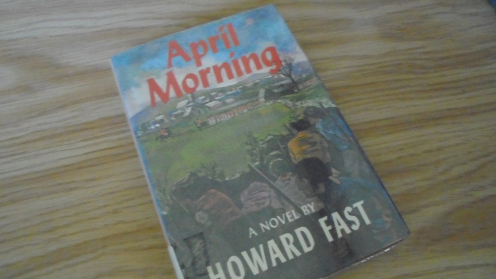 April Morning by Howard Fast (Hardcover)
