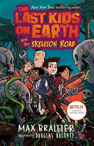 The Last Kids on Earth and the Skeleton Road - Hardcover - GOOD
