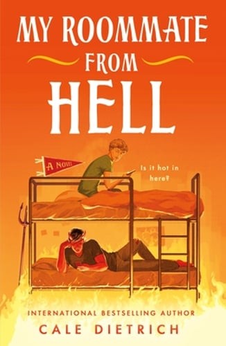 My Roommate from Hell by Cale Dietrich: New
