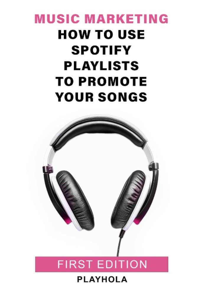 Music Marketing: How to use Spotify playlists to promote your songs