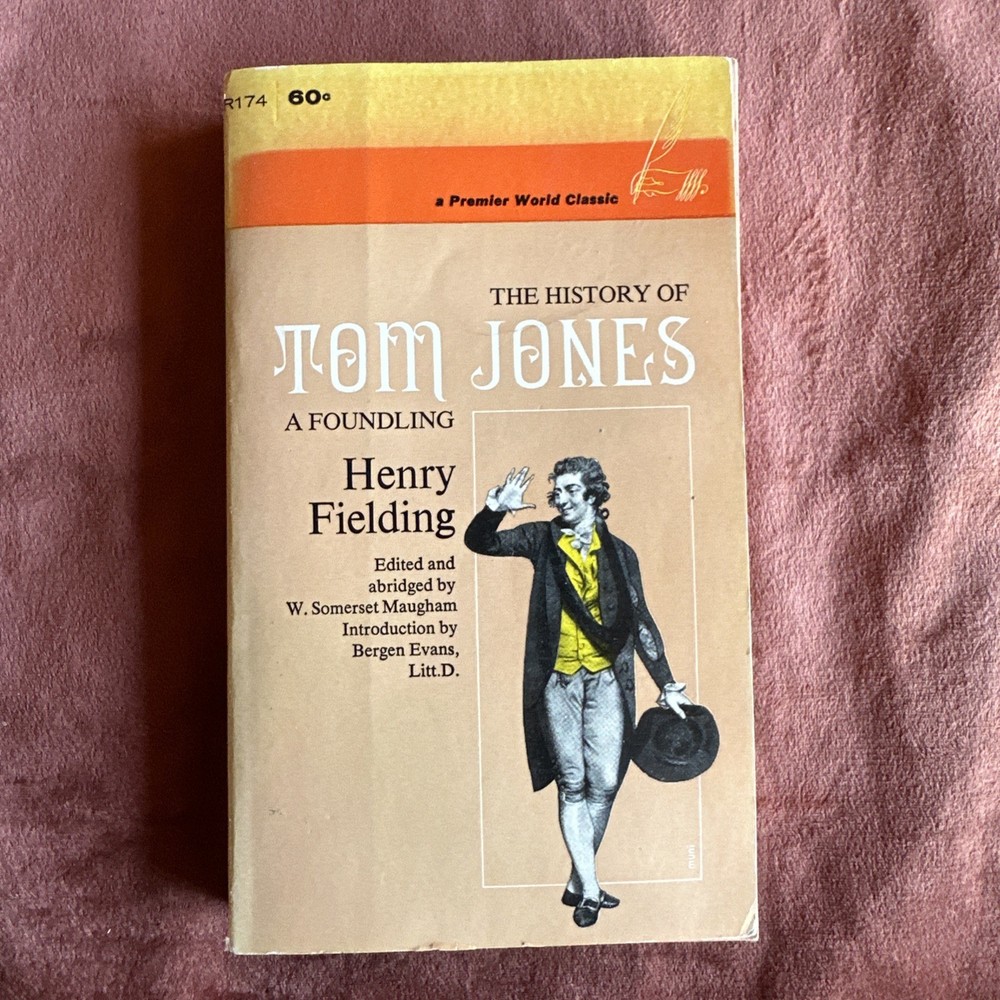 THE HISTORY OF TOM JONES A FOUNDLING by Henry Fielding (3RD FAWCETT PRINT) 1962