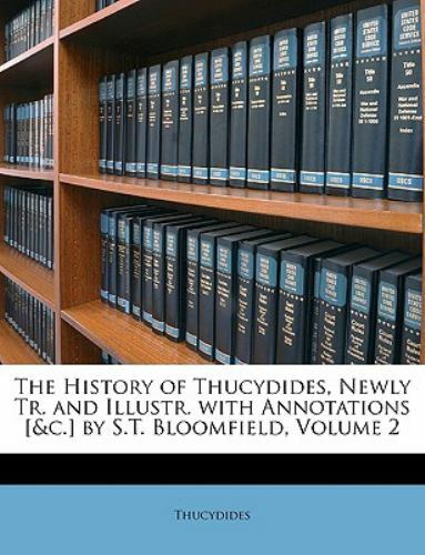 The History Of Thucydides, Newly Tr. And by Thucydides, Thucydides, Like New ...