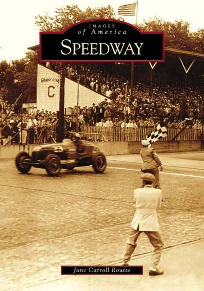 NEW Arcadia Publishing Speedway, IN 9780738533322 Images of America Trade Paperb
