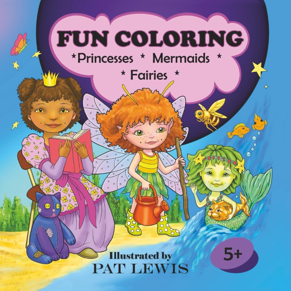 FUN COLORING: Princesses, Mermaids, Fairies