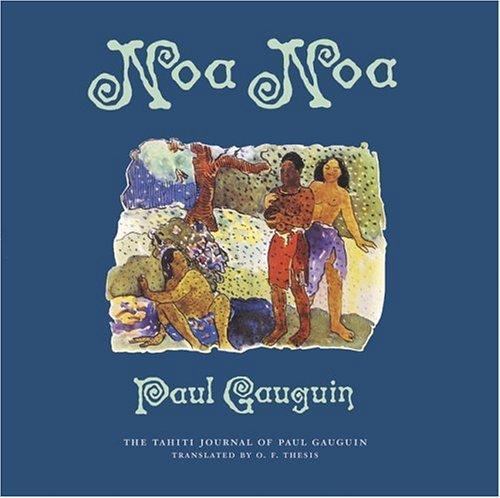 Noa Noa: The Tahiti Journal of Paul Gauguin by Paul Gauguinby Paul Gauguin | HC | VeryGood
