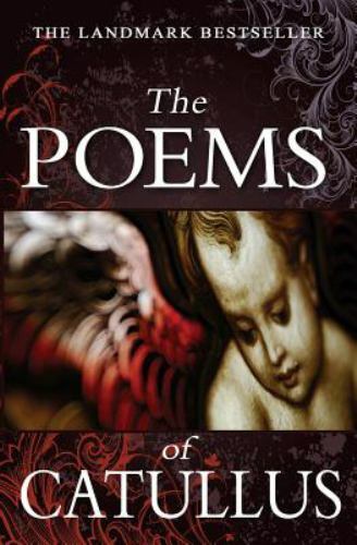 Poems of Catullus, Paperback by Catullus; Ellis, Robinson, Brand New, Free sh...