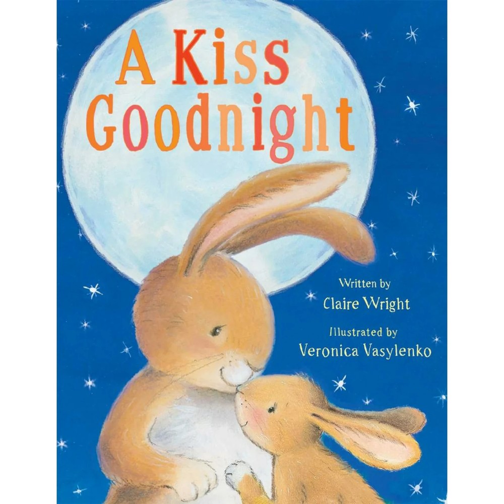 Claire Wright: A Kiss Goodnight (Board Book)