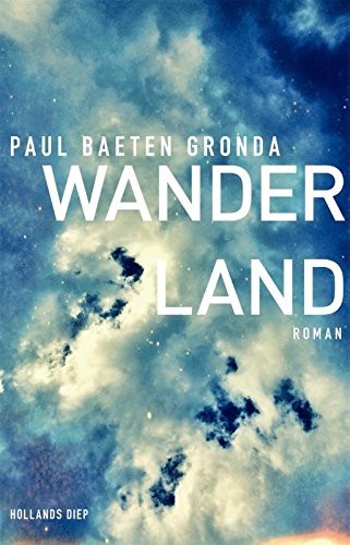 Wanderland by Baeten Gronda, Paul Book The Fast Free ShippingFREE US DELIVERY | ISBN: 9048824435 | Quality Books