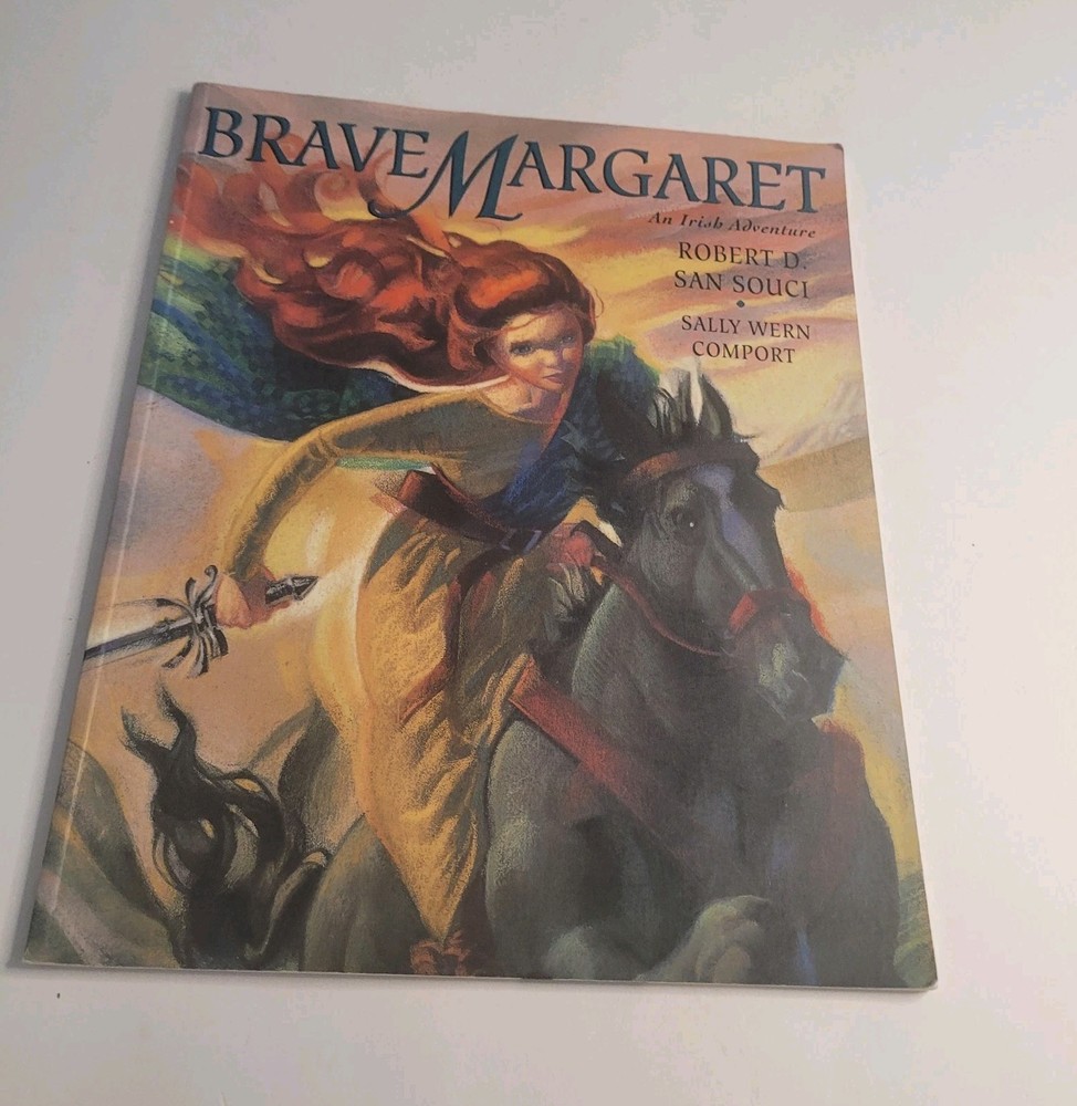 Brave Margaret An Irish Adventure by Robert D. San Souci HC First Edition Book