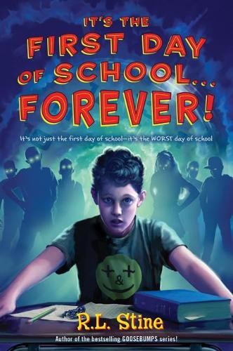 R L Stine It's the First Day of School... Forever! (Paperback)Another great item from Rarewaves USA | Free delivery!
