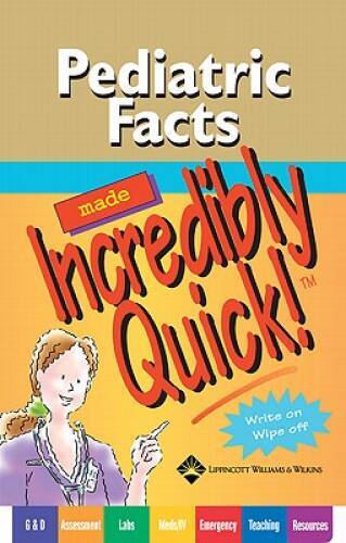 Pediatric Facts Made Incredibly Quick! (Incredibly Easy! SeriesÂ®) - GOOD