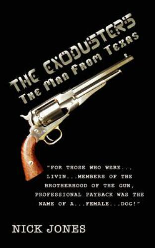 Exodusters : The Man from Texas, Paperback by Jones, Nick, Brand New, Free sh...