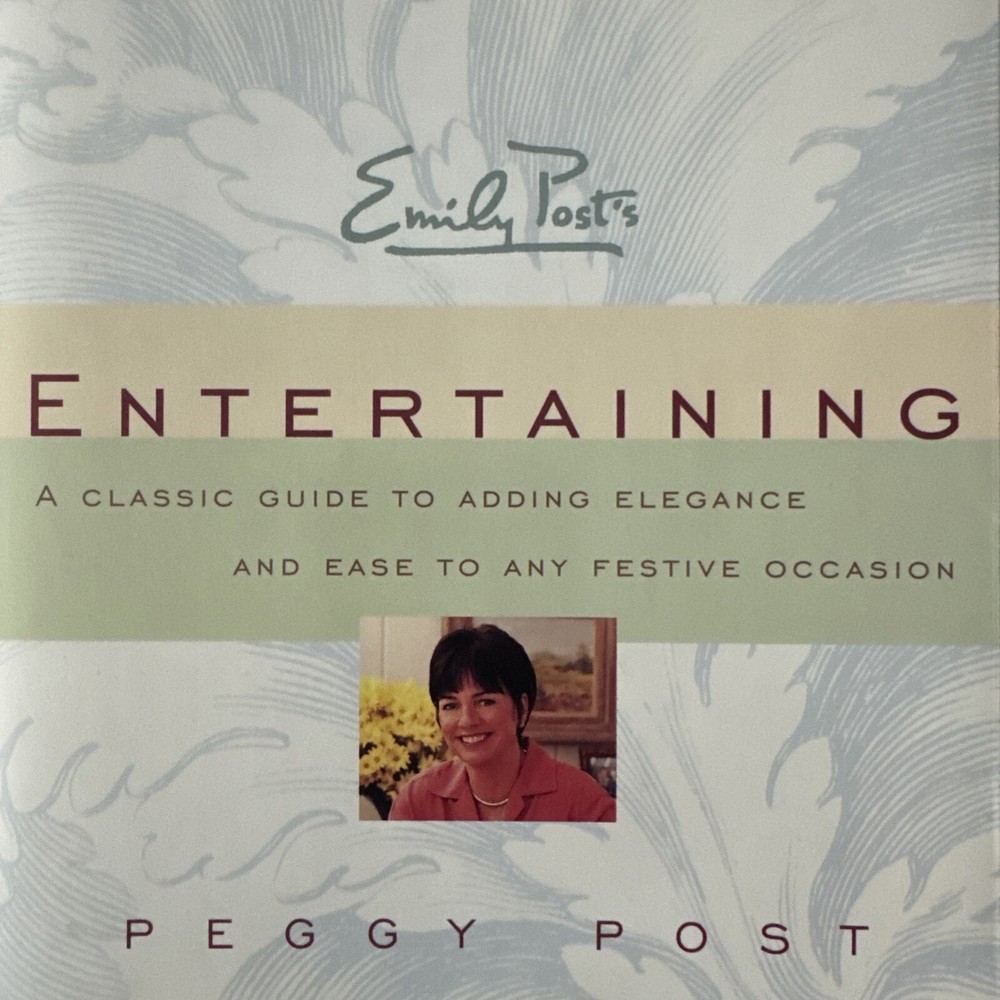 Emily Post's Entertaining Adding Elegance by Peggy Post (1998, Trade Paperback)
