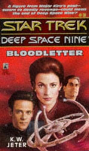 Star Trek - Deep Space Nine 3: Bloodle..., Jeter, K. W.